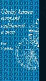 Úhelný kámen evropské vzdělanosti a moci - 4. vydání