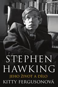 Stephen Hawking - Jeho život a dílo