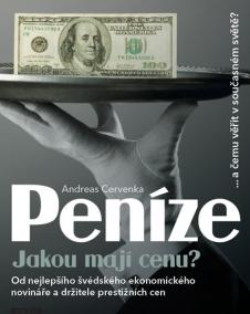 Peníze - Jakou mají cenu?