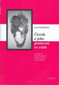 Člověk a jeho postavení ve světě