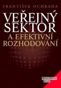 Veřejný sektor a efektivní rozhodování