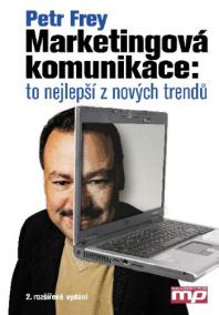 Marketingová komunikace: to nejlepší z nových trendů