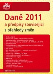 Daně 2011 a předpisy související s přehledy změn