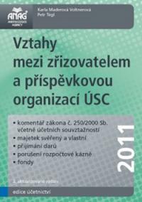 Vztahy mezi zřizovatelem a příspěvkovou organizací ÚSC 2011