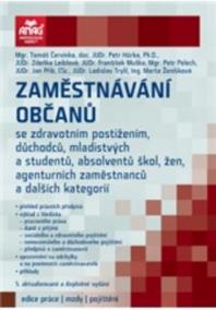 Zaměstnávání občanů se zdravotním postižením, důchodců, mladistvých a studentů