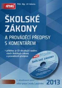 Školské zákony a prováděcí předpisy s komentářem+CD