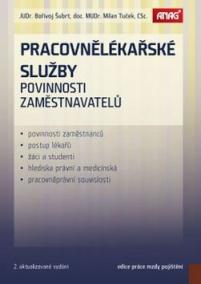 Pracovnělékařské služby Povinnosti zaměstnavatelů