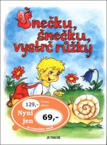 Šnečku, šnečku, vystrč růžky