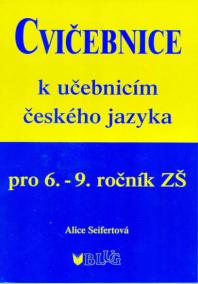 Cvičebnice k učebnicím českého jazyka pro 6.-9. ročník