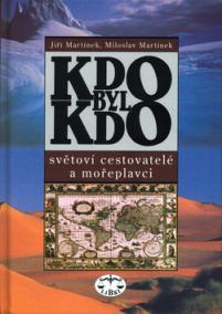 KDO BYL KDO – světoví cestovatelé a mořeplavci