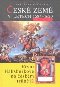 České země v letech 1584 - 1620