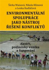 Environmentální spolupráce jako nástroj řešení konfliktů