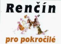 Renčín pro pokročilé