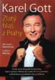 Karel Gott - Zlatý hlas z Prahy