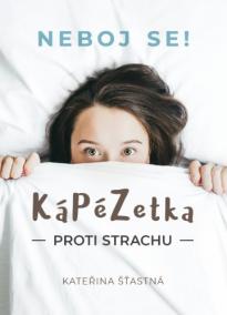 KáPéZetka proti strachu -  Neboj se!