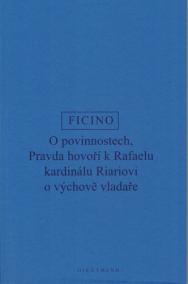 O povinnostech. Pravda hovoří o výchově vladaře