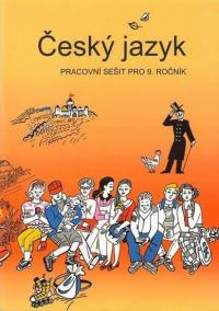 Český jazyk - Pracovní sešit pro 9. ročník