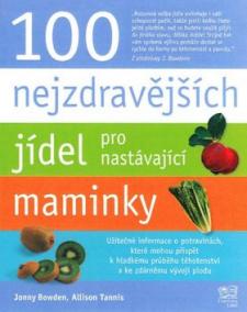 100 nejzdravějších jídel pro nastávající maminky