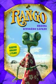 Rango – Hrdina Divokého západu (příběh)