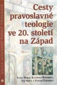 Cesty pravoslavné teologie ve 20. století na Západ