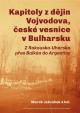 Kapitoly z dějin Vojvodova, české vesnice v Bulharsku