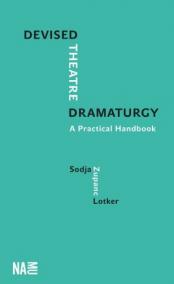 Devised Theatre Dramaturgy