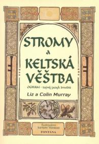 Stromy a keltská věštba