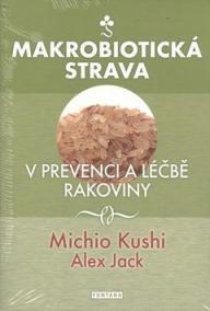 Makrobiotická strava v prevenci a léčbě rakoviny