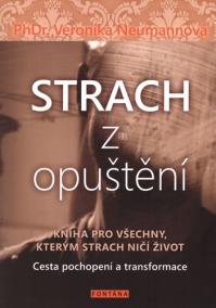 Strach z opuštění - Cesta pochopení a transformace