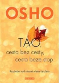 TAO, Cesta bez cesty, cesta beze stop -