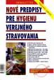 Nové predpisy pre hygienu verejného stravovania