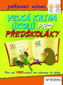 Velká kniha úkolů pro předškoláky