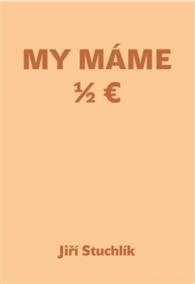 My máme 1/2 Euro