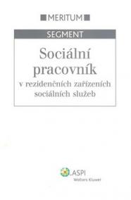 Sociální pracovník v rezidenčních zařízeních sociálních služeb