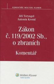 Zákon č. 119/2002 Sb., o zbraních. Komentář