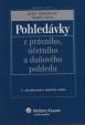 Pohledávky z právního, účetního a daňového pohledu