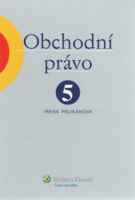 Obchodní právo. 5. díl. Odpovědnost (s přihlédnutím k návrhu nového občanského zákoníku)