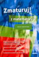 Zmaturuj z matematiky 2