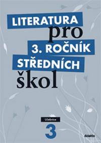 Literatura pro 3. ročník SŠ - učebnice