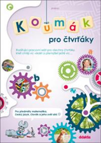 Koumák pro čtvrťáky - Rozšiřující pracovní sešit pro všechny čtvrťáky, kteří chtějí víc vědět...