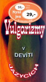 Vulgarizmy v devíti jazycích