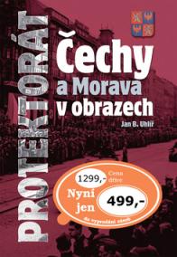 Protektorát Čechy a Morava v obrazech