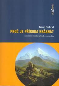 Proč je příroda krásná? Estetické vnímání přírody v novověku