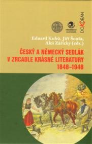 Český a německý sedlák v zrcadle krásné literatury 1848-1948