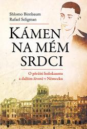 Kámen na mém srdci - O přežití holokaustu a dalším životě v Německu