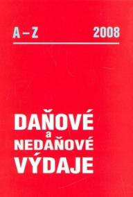 Daňové a nedaňové výdaje A - Z 2008