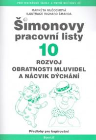 ŠPL 10 - Rozvoj obratnosti mluvidel a nácvik dýchání