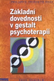 Základní dovednosti v gestalt psychoterapii