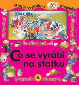 Co se vyrábí na statku s 20 magnety