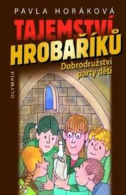 Tajemství Hrobaříků aneb Bratrstvo odhaluje zločin